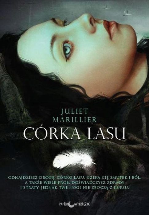 Córka Lasu. Siedmiorzecze. Tom 1 Juliet Marillier