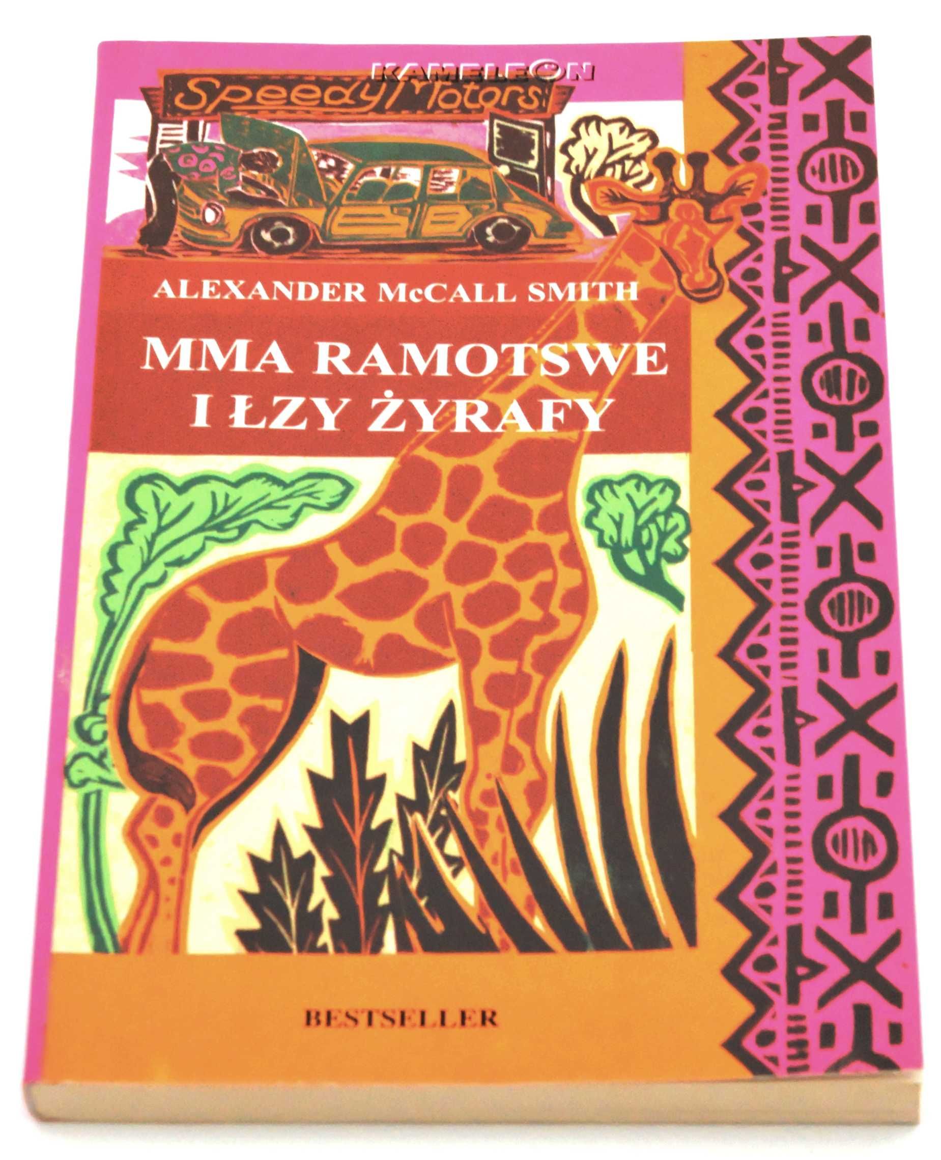 Mma Ramotswe i łzy żyrafy Alexander McCall Smith