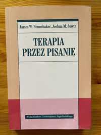 Terapia przez pisanie James W. Pennebaker, Joshua M. Smyth