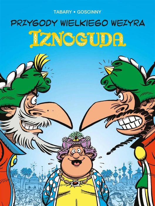 Przygody wielkiego wezyra Iznoguda T.8 Egmont praca zbiorowa Rok