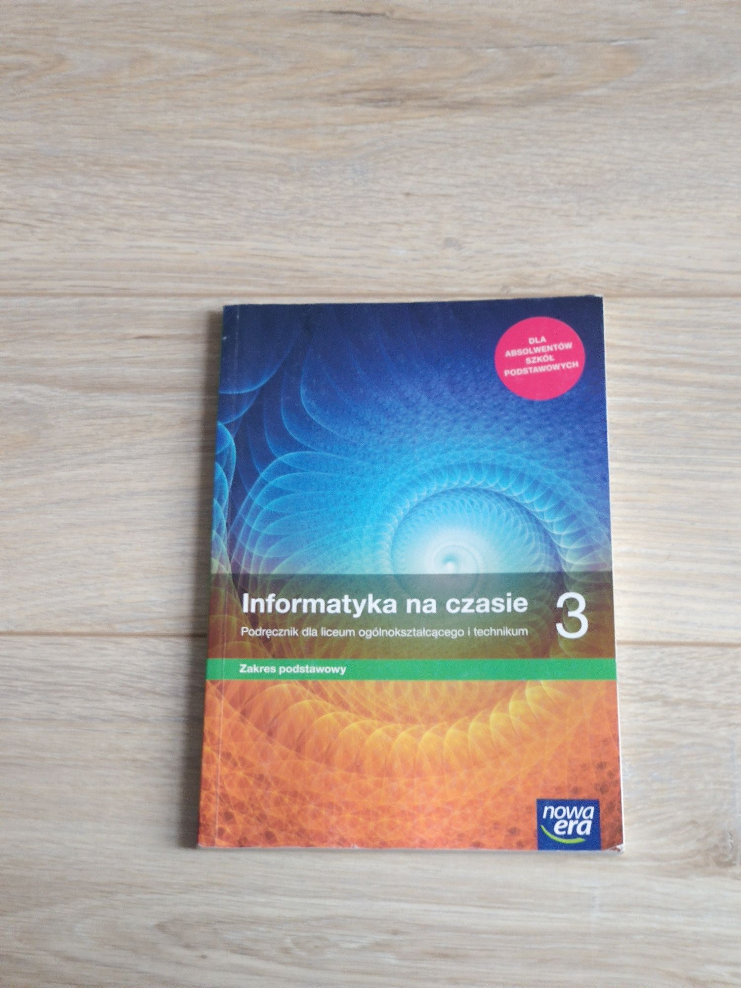 Informatyka na czasie 3 zakres podstawowy