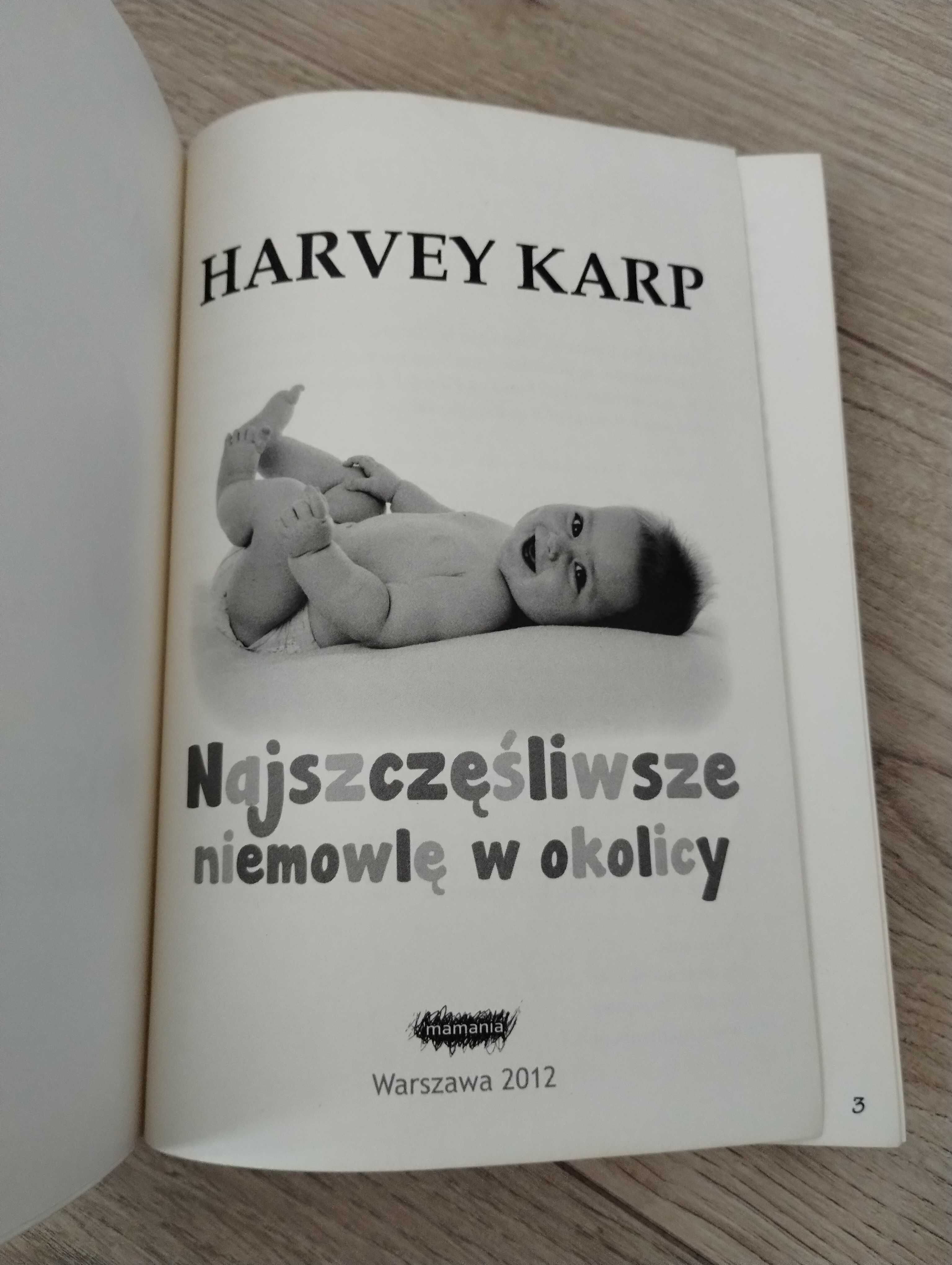 Najszczęśliwsze niemowlę w okolicy HARVEY KARP