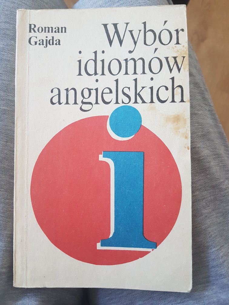 Wybór idiomów angielskich Roman Gajda idiomy nauka angielskiego