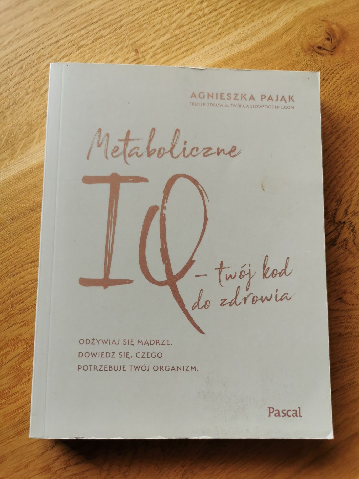 Agnieszka Pająk - Metaboliczne IQ