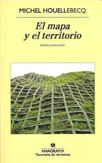 El mapa y el territorio_Michel Houellebecq_Anagrama