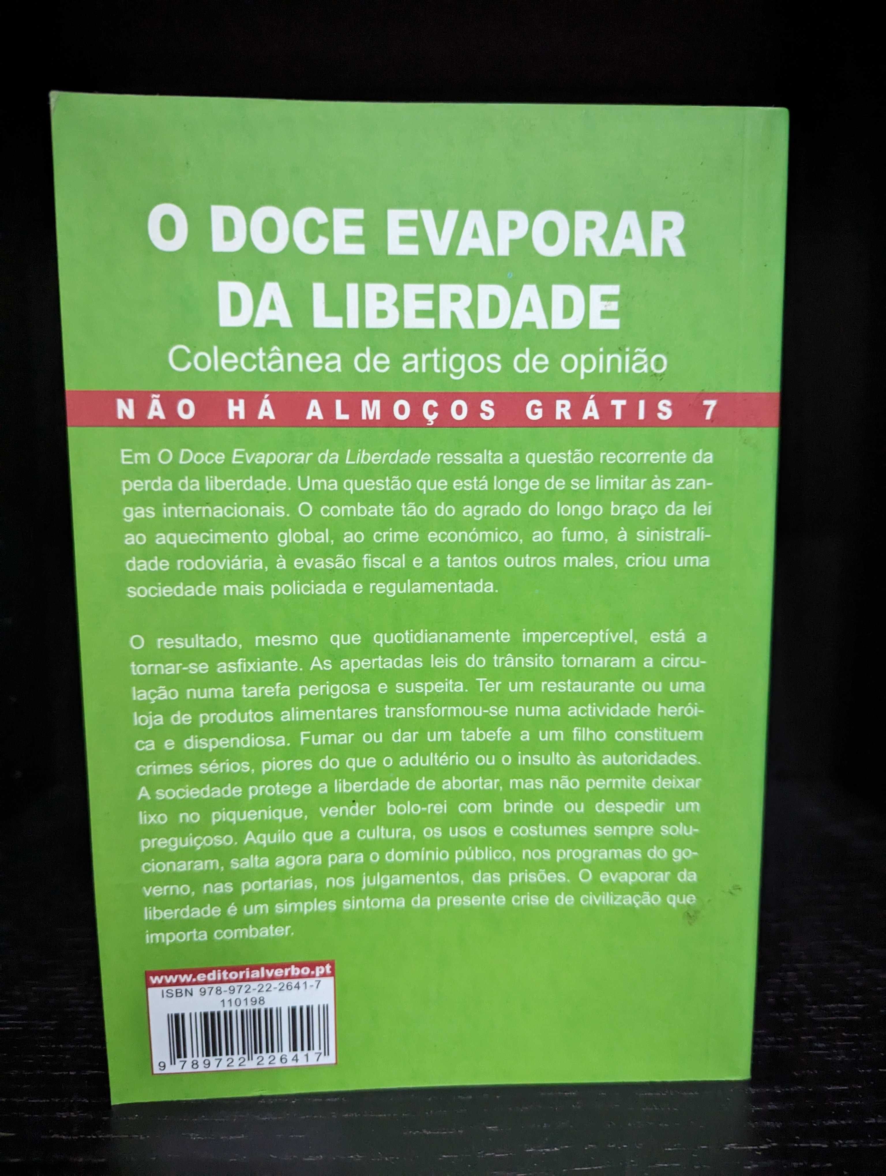 O Doce Evaporar da Liberdade - João Cesar das Neves