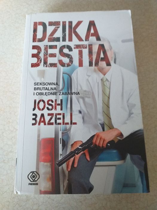 Dzika bestia Josh Bazell