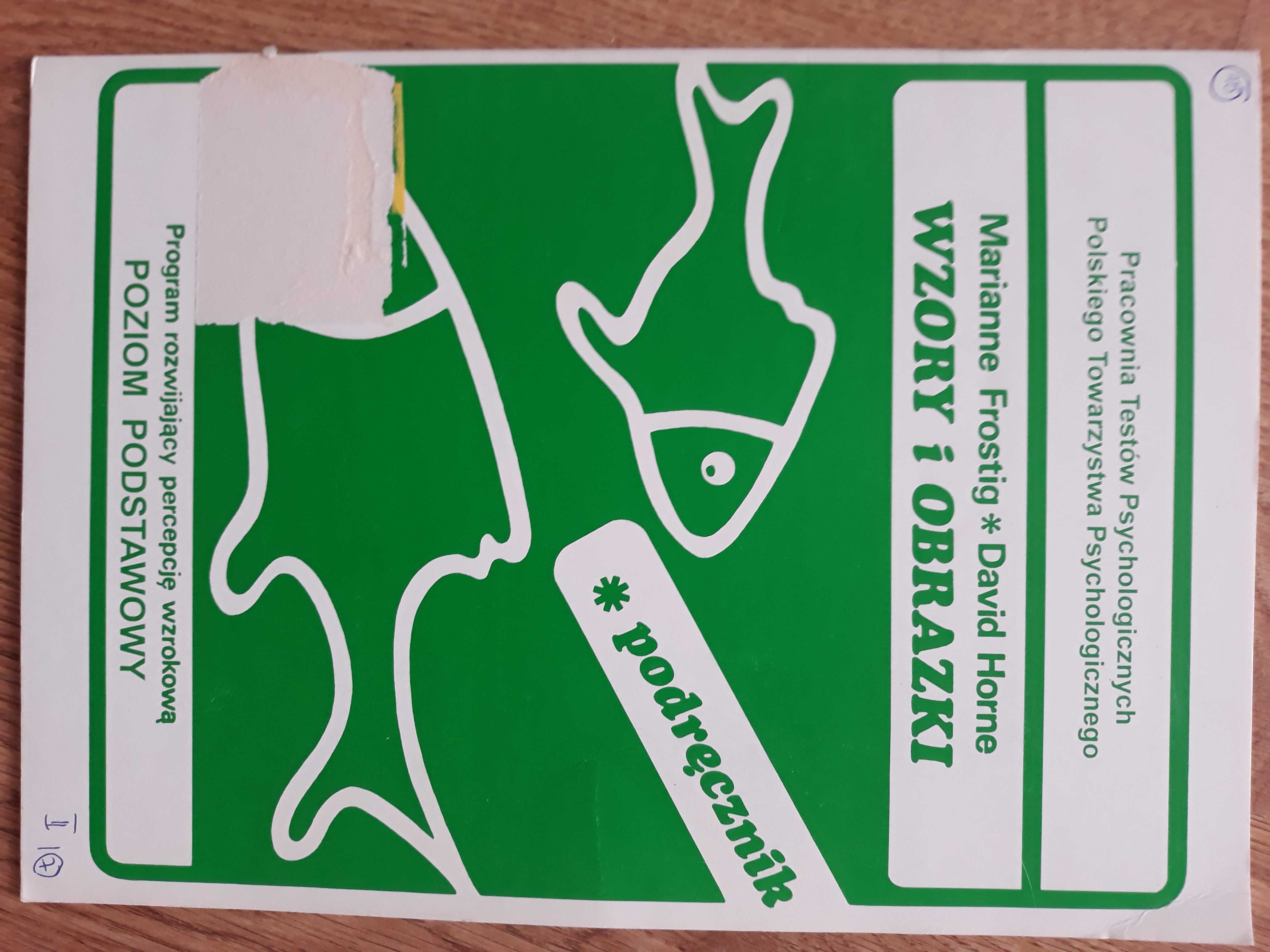 M. Frostig D. Horn Wzory i obrazki. Poziom podstawowy.