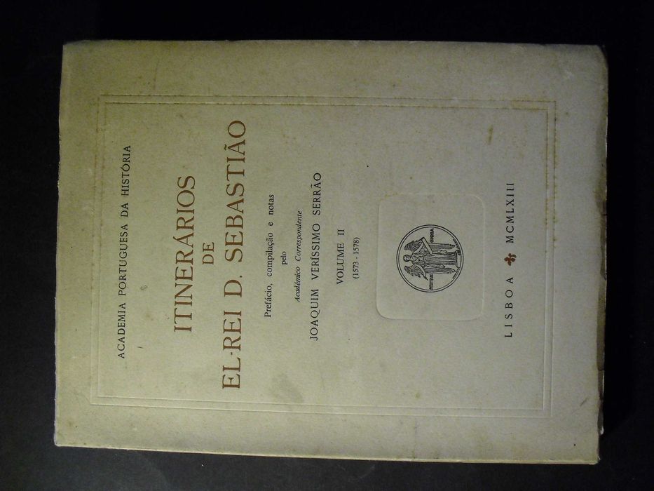 Serrão (Joaquim Verissimo;Itenerários de El-Rei D.Sebastião