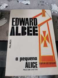 A pequena Alice - Edward Albee