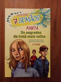 Livro "Maria - Os segredos da irmã mais velha", Coleção "7 irmãos"