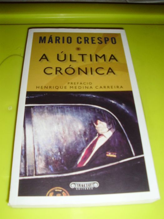 A Última Crónica - Mário Crespo