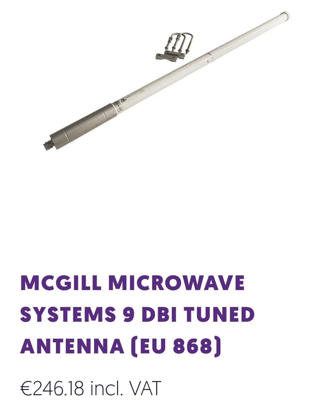 MCGILL MICROWAVE SYSTEMS 9 DBI Tuned Antenna(EU 868)