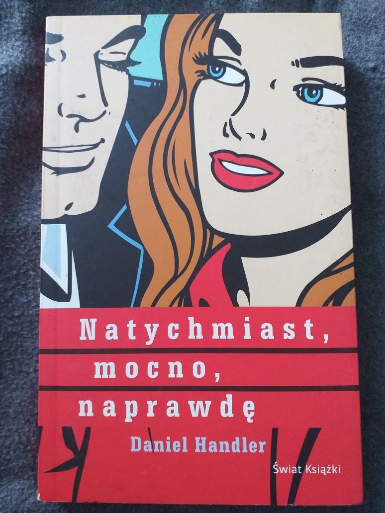 Daniel Handler Lemony Snickett Natychmiast mocno naprawdę