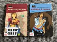 Livros Tão cedo, Marta! - 6; Estrela à Chuva - 16