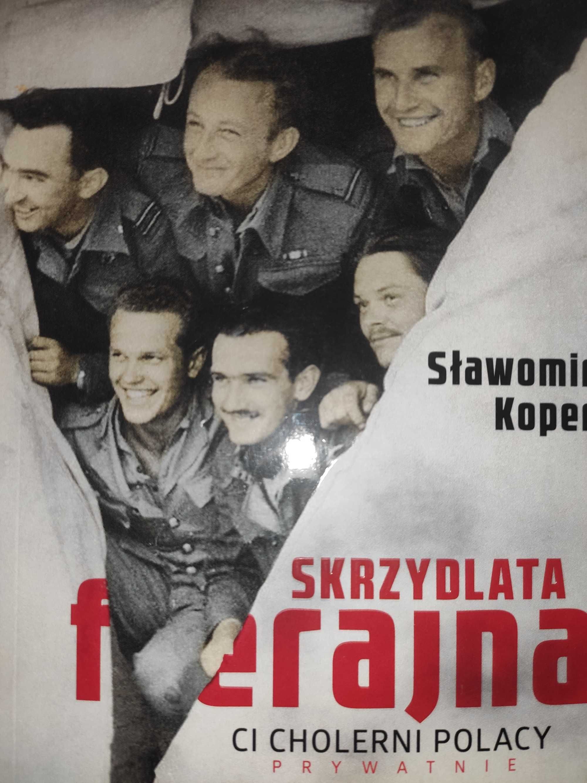 Skrzydlata ferajna Sławomir Koper