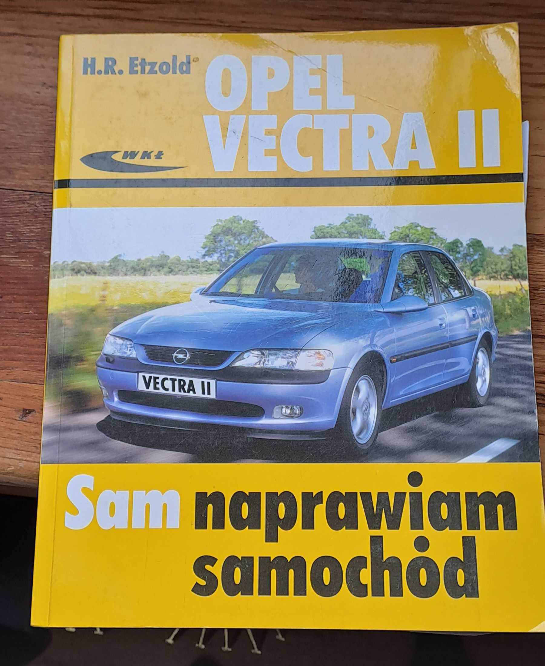 Opel Vectra b książka "Sam naprawiam samochód" WKŁ