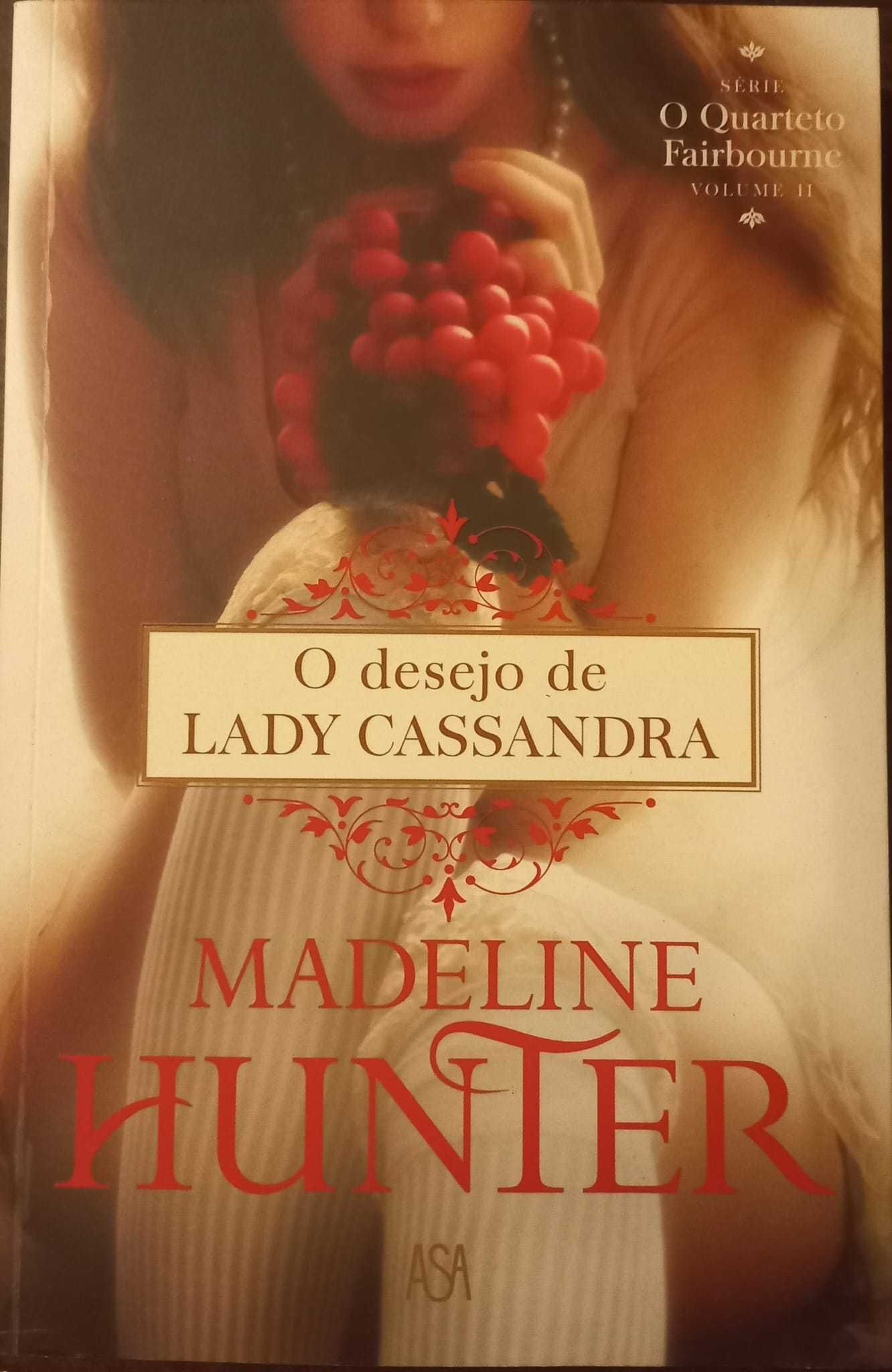 O desejo de Lady Cassandra de Madeline Hunter