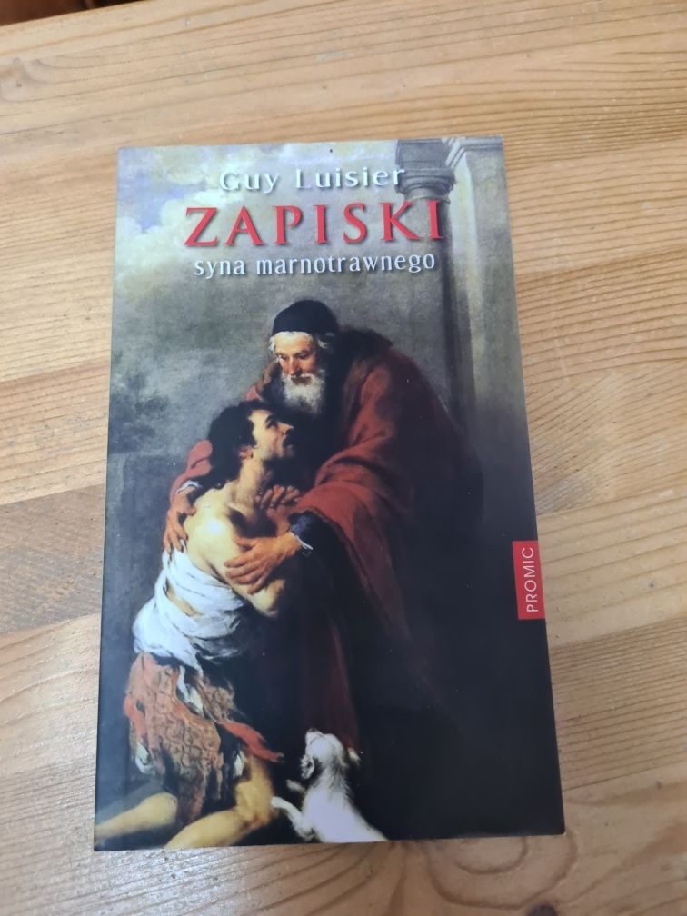 Zapiski syna marnotrawnego - Guy Luisier ~