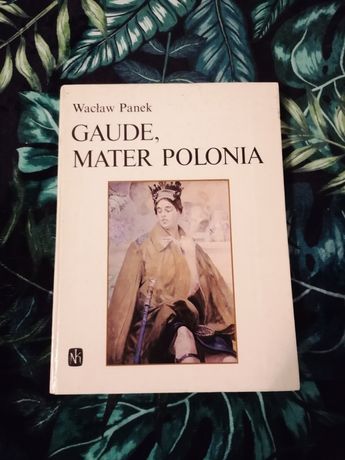 Książka Gaude Mater Polonia