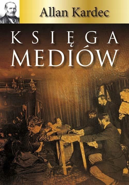 Księga Mediów, Allan Kardec