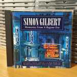 Simon Gilbert Memories From A Bygone Era
