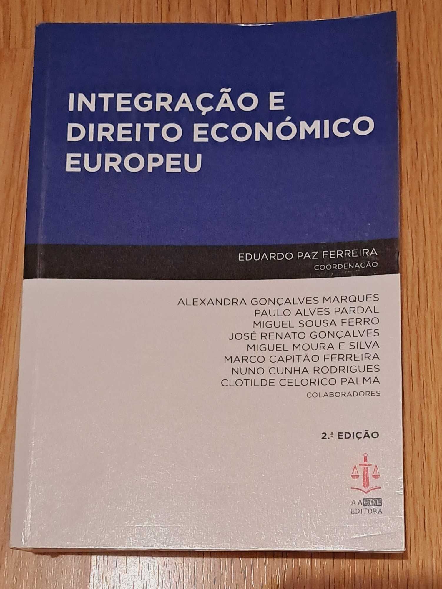 Livro: Integração e Direito Económico Europeu 2.ª Edição