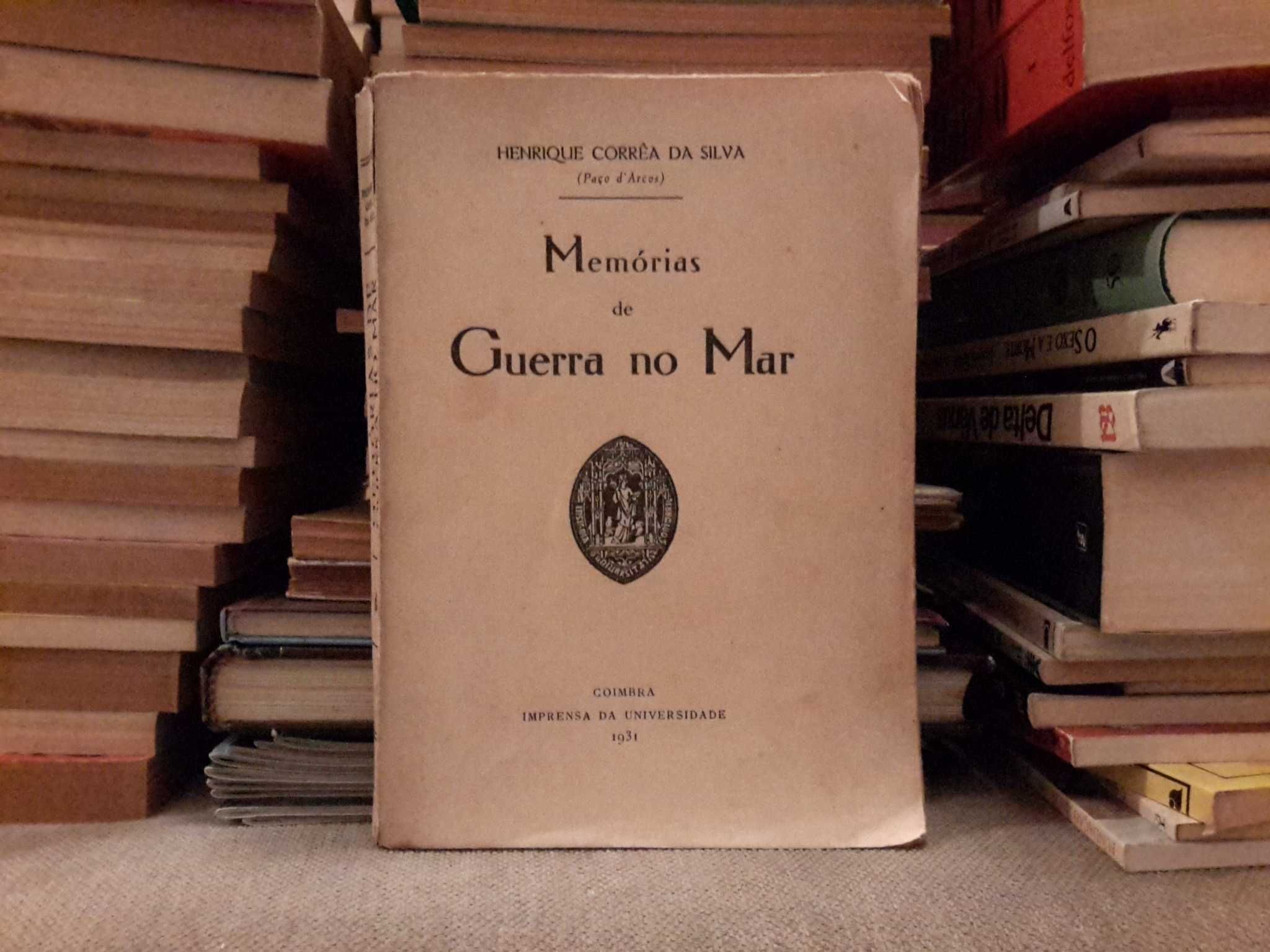 Henrique Corrêa da Silva - Memórias de Guerra no Mar