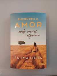 Livro "Encontrei o Amor Onde Menos Esperava", de Fátima Lopes