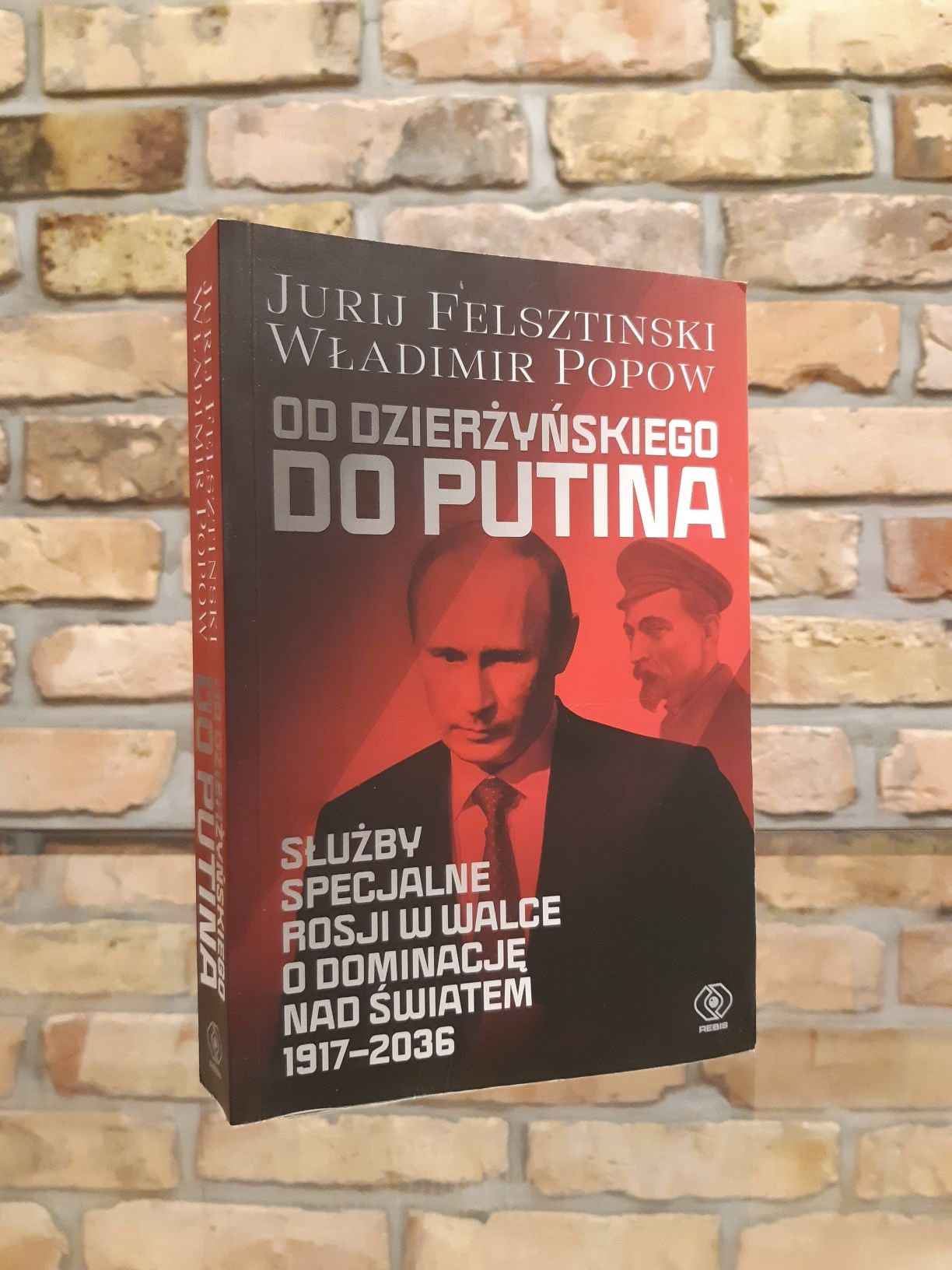Od Dzierżyńskiego do Putina Książka