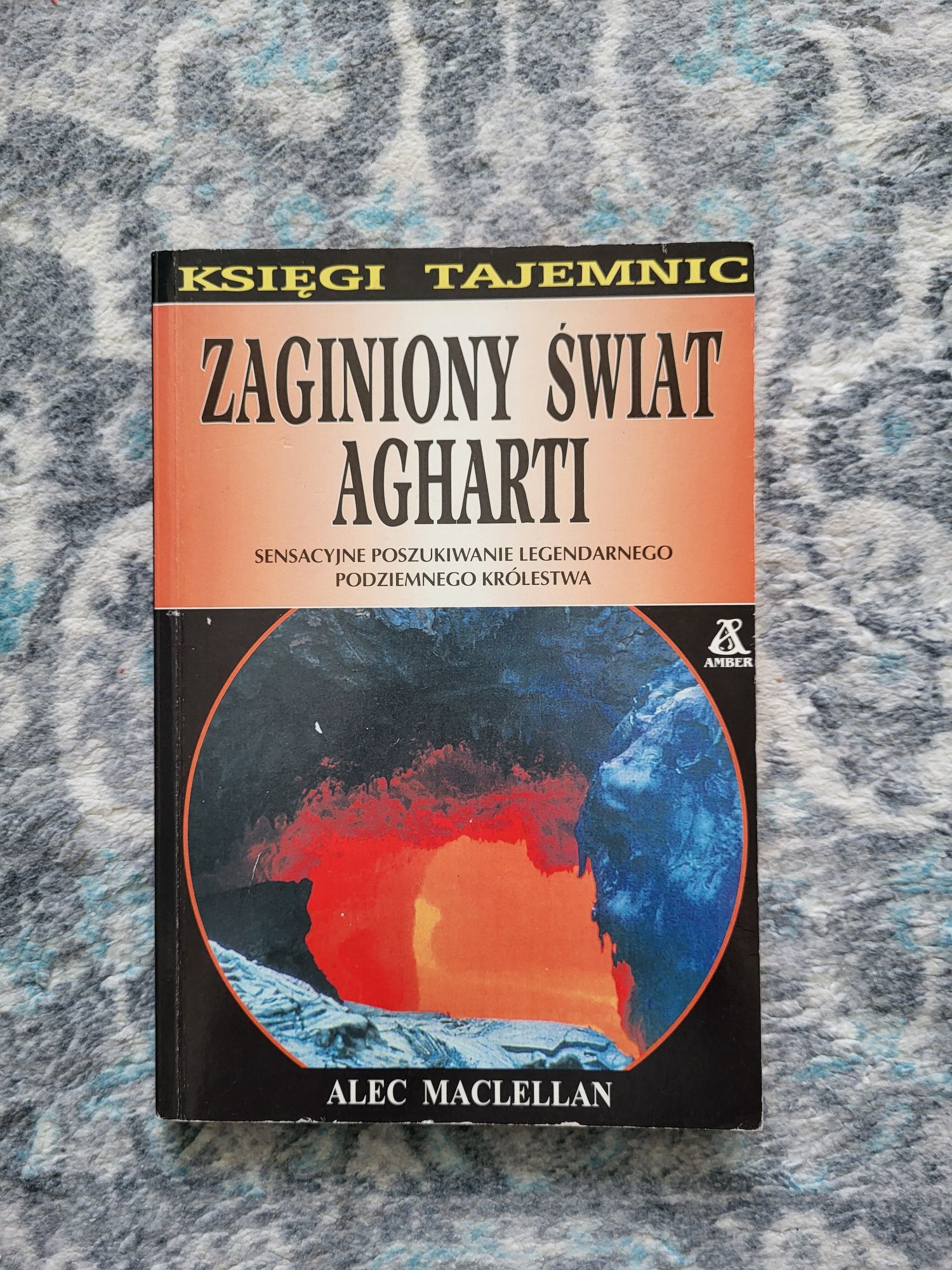 Zaginiony Świat Agharti Alec Maclellan