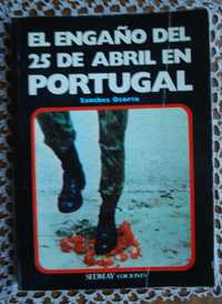 El Engaño Del 25 de Abril En Portugal de Sanches Osório - 1ª Ed. 1975