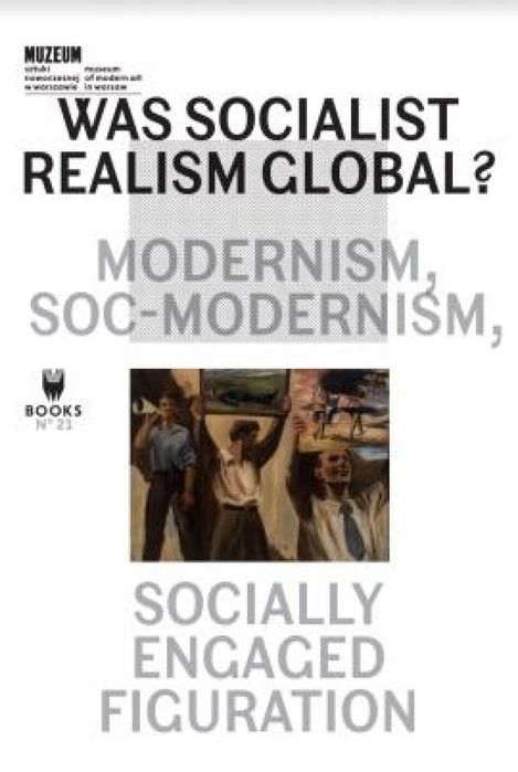 Was Socialist Realism Global? Modernism.