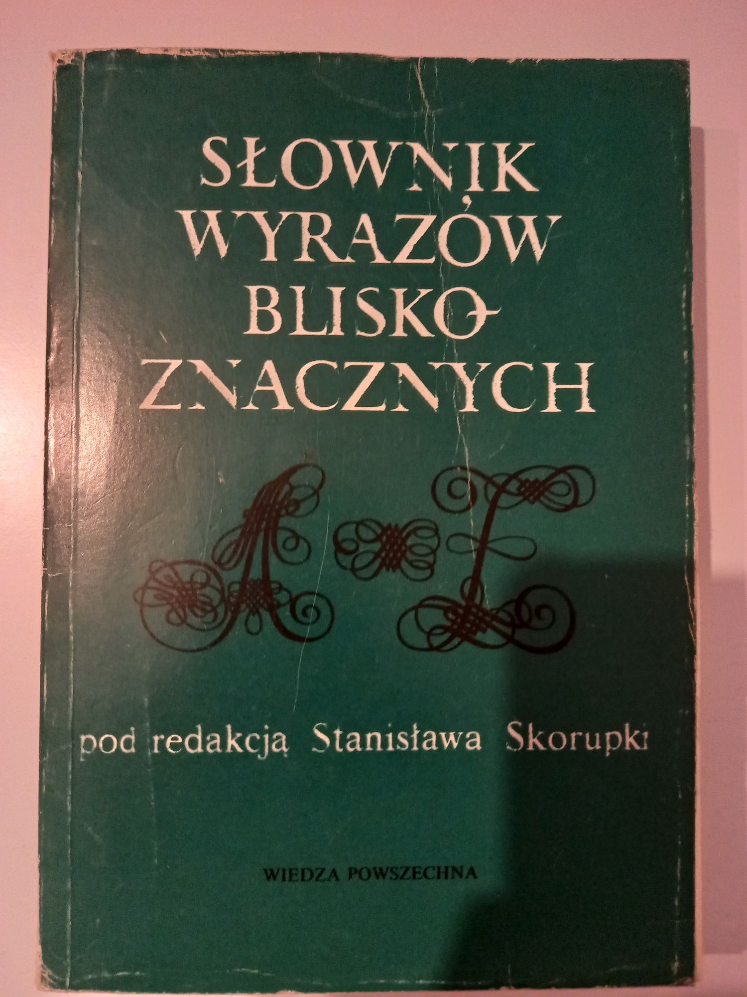 Słownik wyrazów bliskoznacznych. Stanisław Skorupka