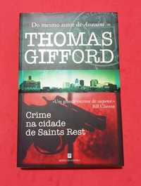 Crime na Cidade de Saint Rest - Thomas Gifford - Portes Incluídos