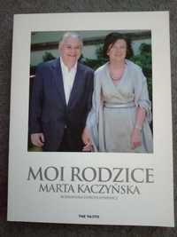 Biografia Moi rodzice Marta Kaczyńska Lech i Maria Kaczyńscy Łosiewicz