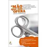 A Mão Que Nos Opera, Atul Gawande