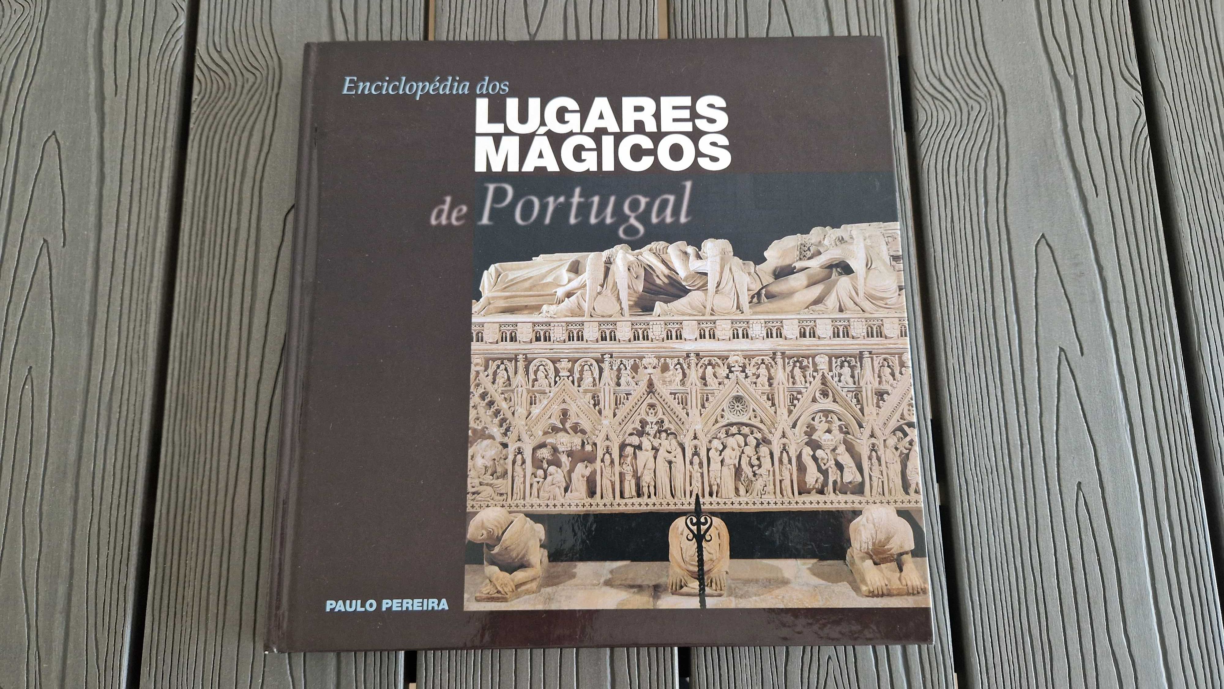 Enciclopédia dos Lugares Mágicos de Portugal - Volume 15