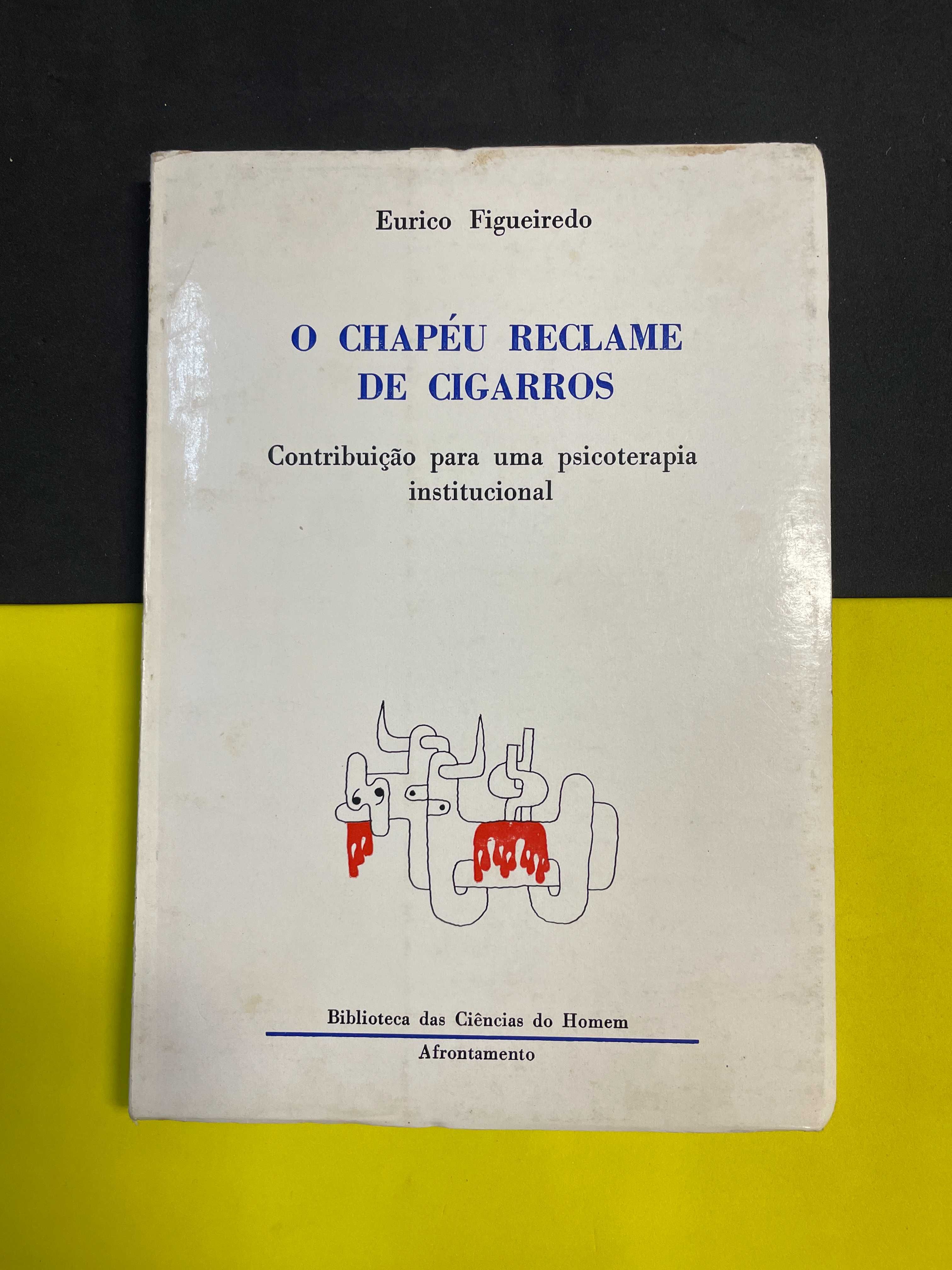 Eurico Figueiredo - O Chapéu Reclame de Cigarros