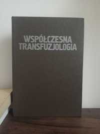 Współczesna transfuzjologia, Rudowski W., Pawelski S.