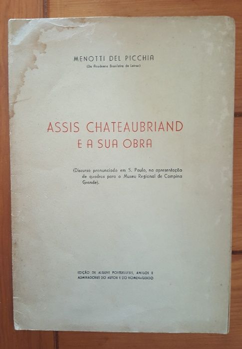 Menotti del Picchia - Assis Chateaubriand e a sua obra