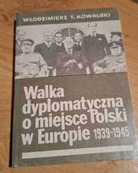 Walka dyplomatyczna o miejsce Polski w Europie