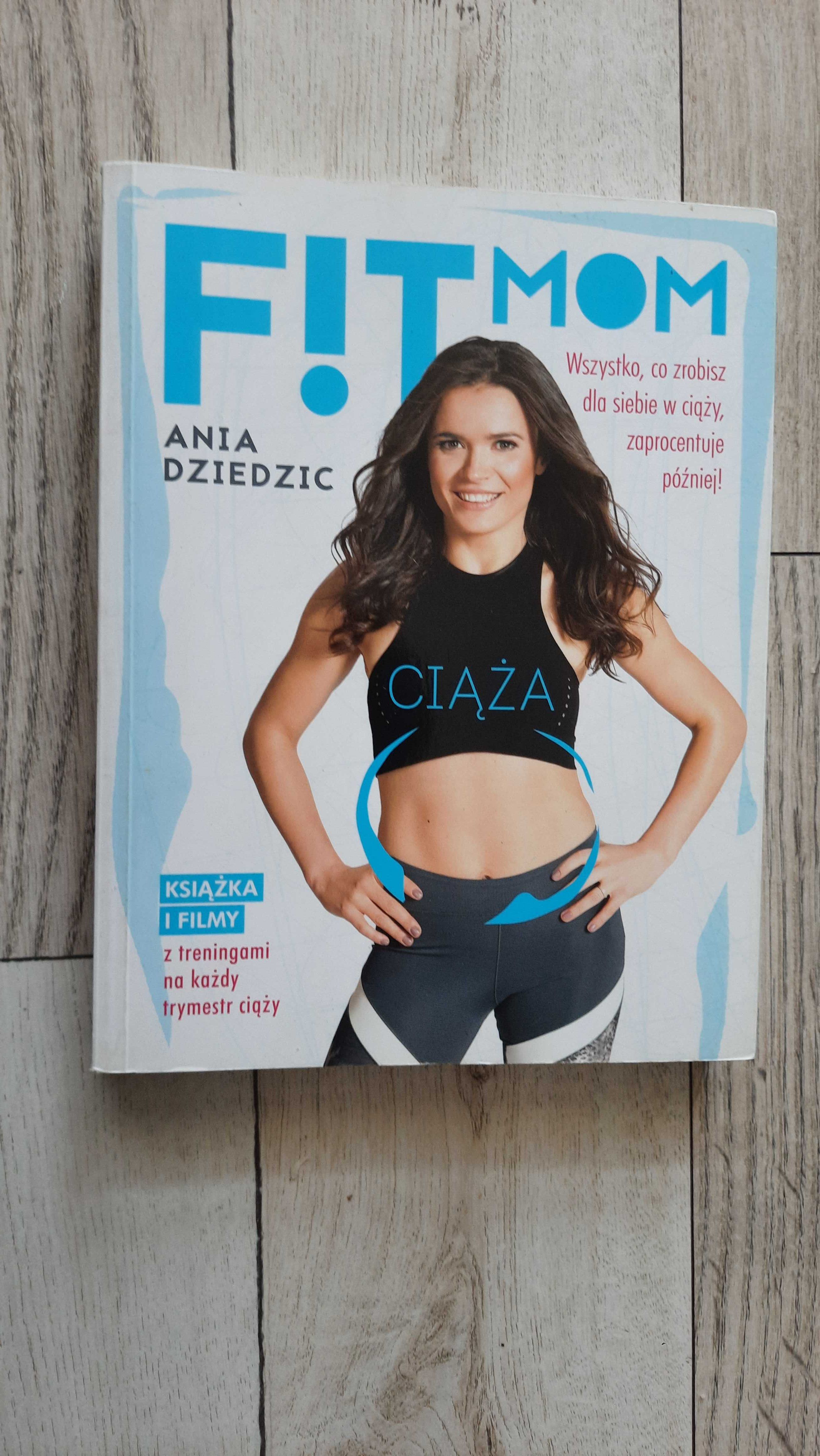 Książka- Fit Mom Ciąża Ania Dziedzic