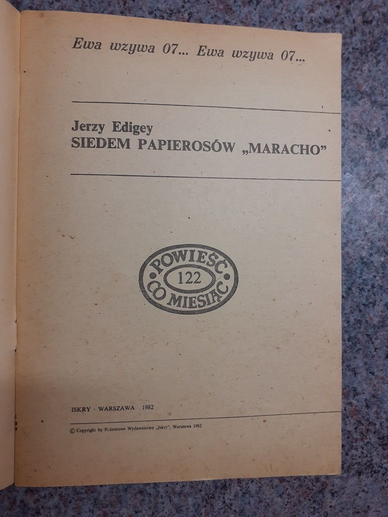 Jerzy Edigey - Siedem papierosów"Maracho" Ewa wzywa 07 nr 122 /Iskry ]
