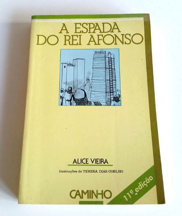 A espada do rei Afonso - Alice Vieira