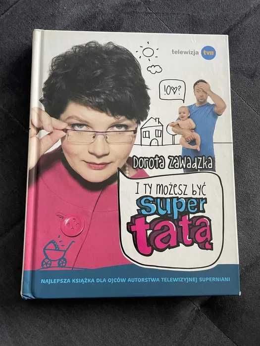 I ty możesz być super tatą oraz Pomocy, jestem tatą!