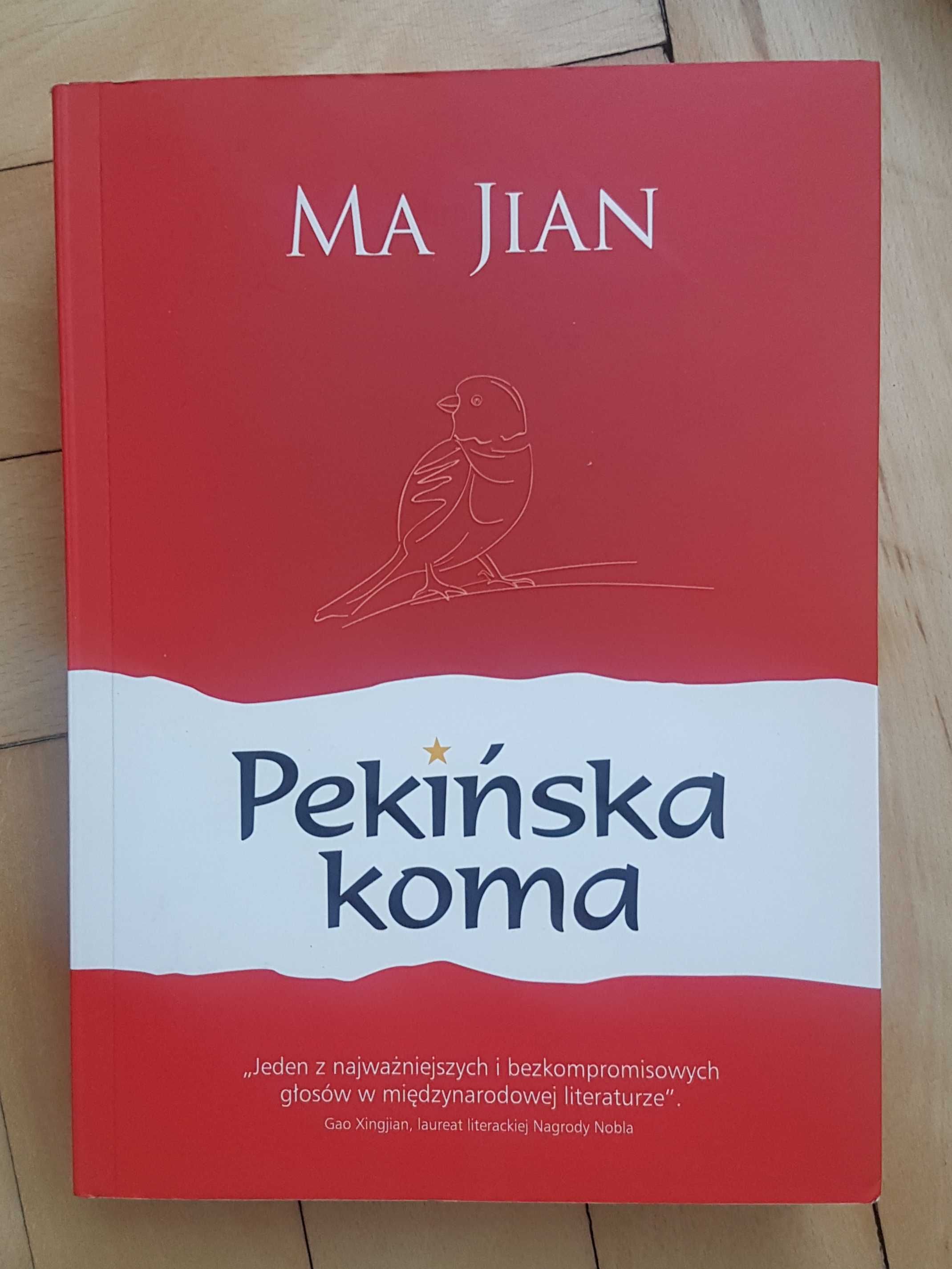Książka: Ma Jian Pekińska koma