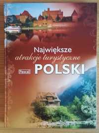 Największe atrakcje turystyczne Polski Pascal