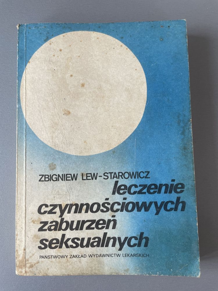 Leczenie czynnościowych zaburzeń seksualnych Zbigniew Lew-Starowicz