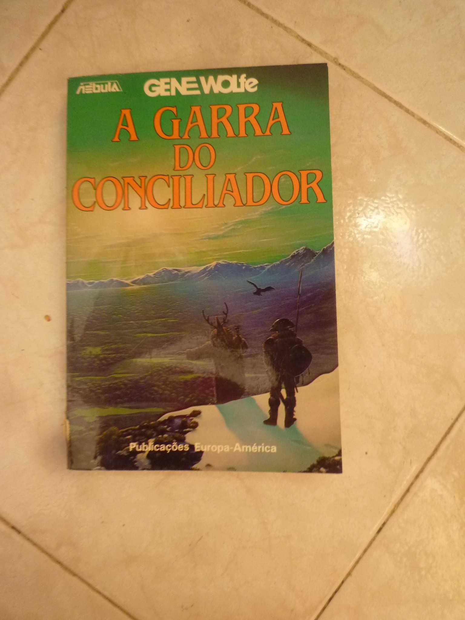 A GARRA DO CONCILIADOR  de GENE WOLFE